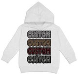 CUSTOM Hoodie, White (Toddler, Youth, Adult)