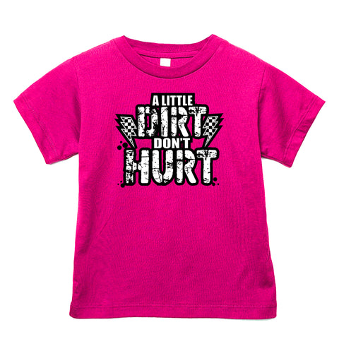 Dirt Don't Hurt Tee, Hot Pink (Infant, Toddler, Youth, Adult)