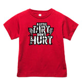 Dirt Don't Hurt Tee, Red (Infant, Toddler, Youth, Adult)