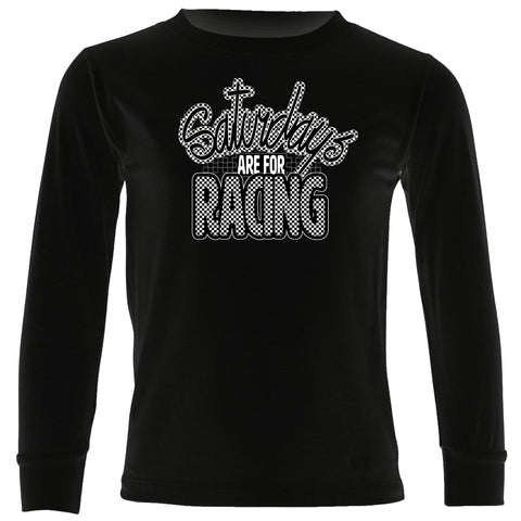 Saturdays are for Racing  LS Shirt, Black (Toddler, Youth, Adult)