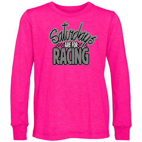 Saturdays are for Racing  LS Shirt, Hot Pink (Toddler, Youth, Adult)