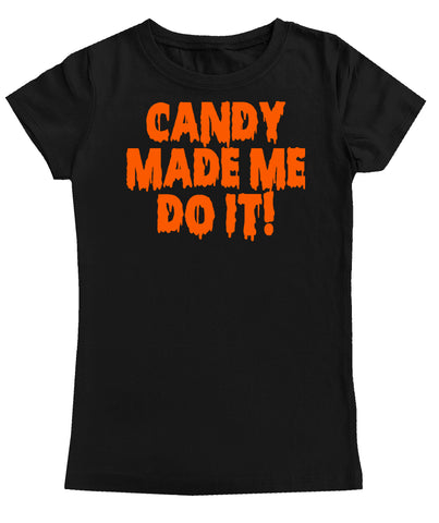 Candy Made Me Do It GIRLS Fitted Tee, Black (Youth, Adult)