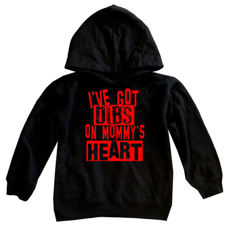 Dibs On Mommy's Heart  Hoodie, Black (Infant, Toddler, Youth, Adult)