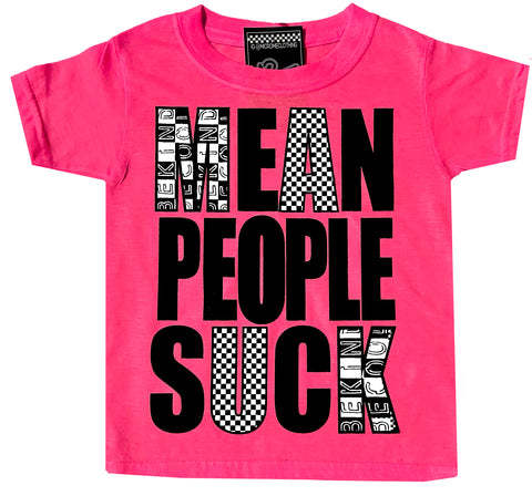 Mean People Suck Tee, Neon Pink(Youth)