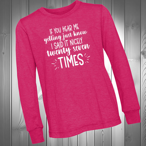 27 Times  Long Sleeve  (Adult)