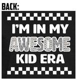 Awesome Kid/Mom/Dad Era LS Shirt, Black (Infant, Toddler, Youth, Adult)
