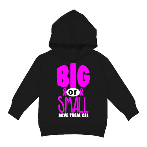 Big or Small Hoodie, Black  (Toddler, Youth, Adult)