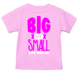 *Awareness Big or Small Tee or LS, Lt.Pink (Infant, Toddler, Youth, Adult)