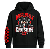 Crushin' It  (Hoodie, Long Sleeve, or Tee Shirt)