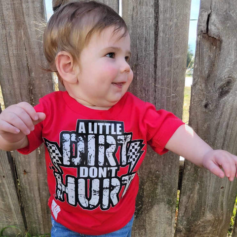 Dirt Don't Hurt Tee, Red (Infant, Toddler, Youth, Adult)