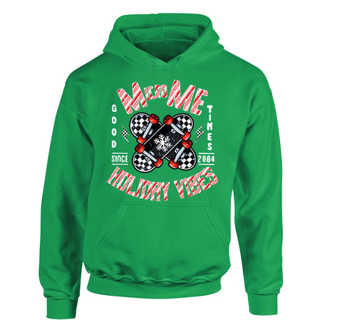 Holiday Vibes Hoodie,  Green (Toddler, Youth, Adult)