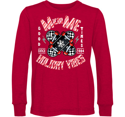 Holiday Vibes LS Shirt, Red  (Infant, Toddler, Youth)