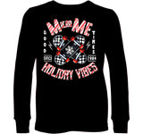 Holiday Vibes LS Shirt, Black  (Infant, Toddler, Youth)