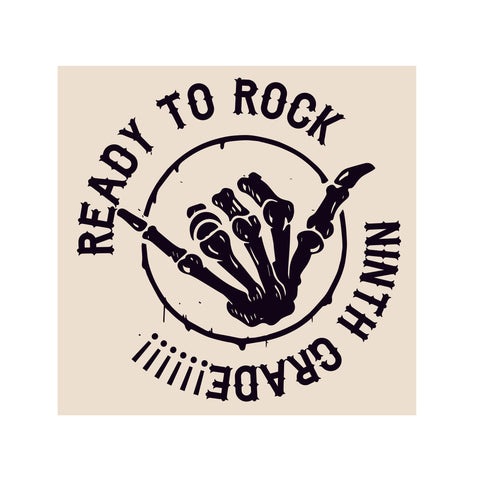 READY to ROCK Ninth Grade Tee or Tank (Infant, Toddler, Youth, Adult)