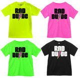 RAD DUDE Bolt Tees, (Multiple Options)