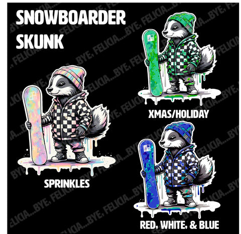 Skunk Snowboarder DRIP (Hoodies, Tees, & Long Sleeve)