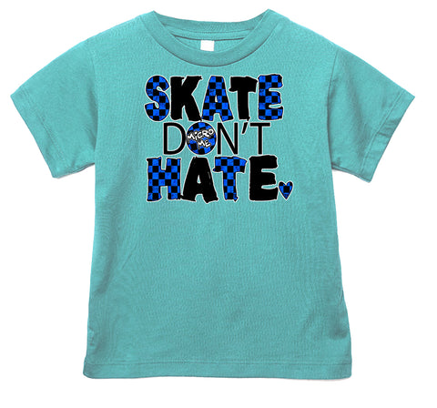 SK8 Don't Hate Tee, Saltwater  (Infant, Toddler, Youth, Adult)