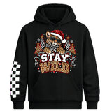 Stay WIld  (Hoodie, Long Sleeve, or Tee Shirt)
