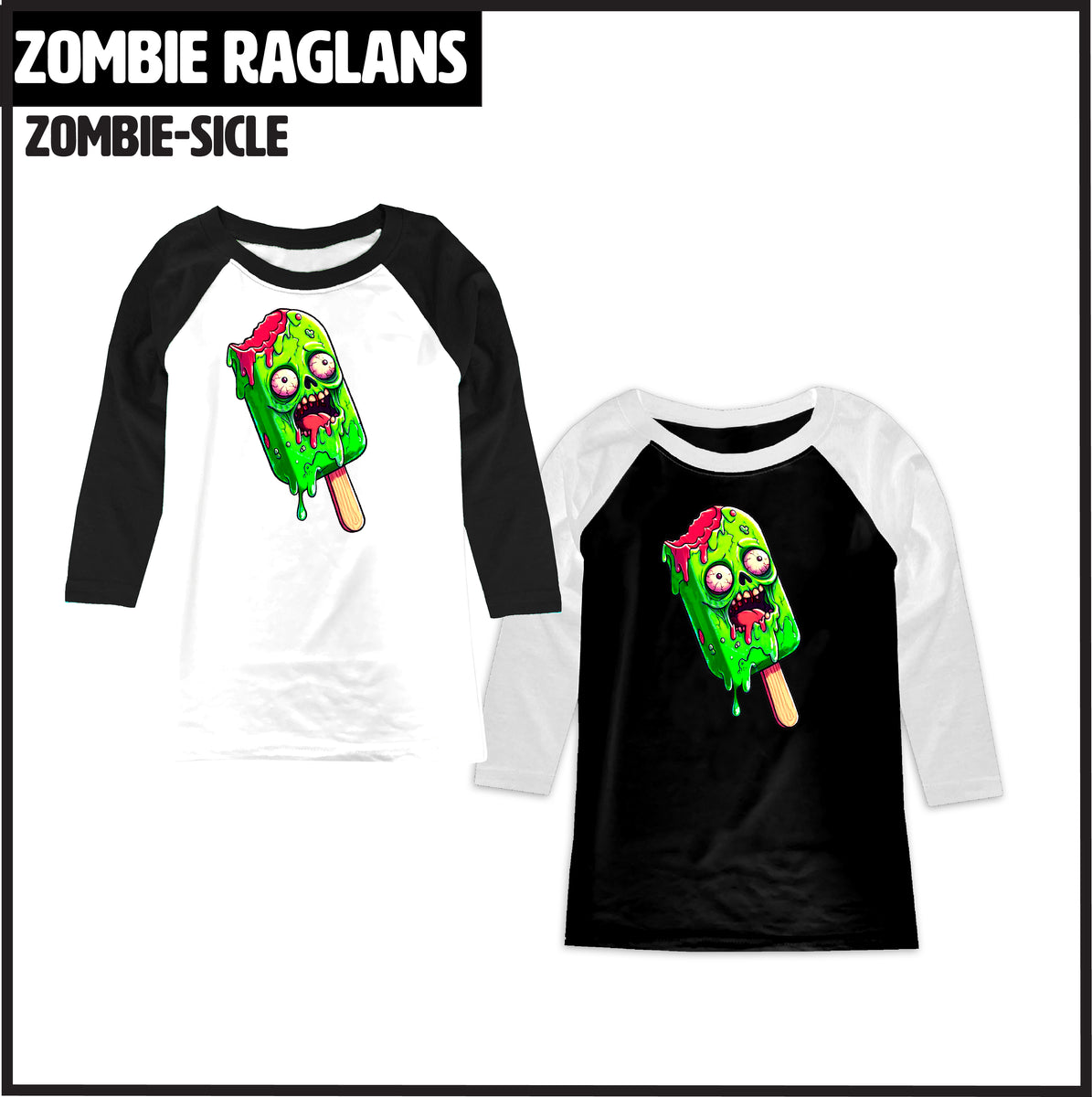 Zombiesicle Raglans, (Multiple Options) – Micro Me Shop