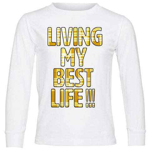 Best Life LS Shirt, White (Infant, Toddler, Youth , Adult)