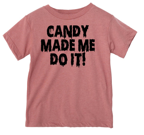 Candy Made Me Do It Tee, Clay (Infant, Toddler, Youth, Adult)