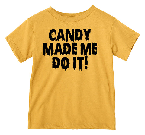 Candy Made Me Do It Tee, Gold  (Infant, Toddler, Youth, Adult)