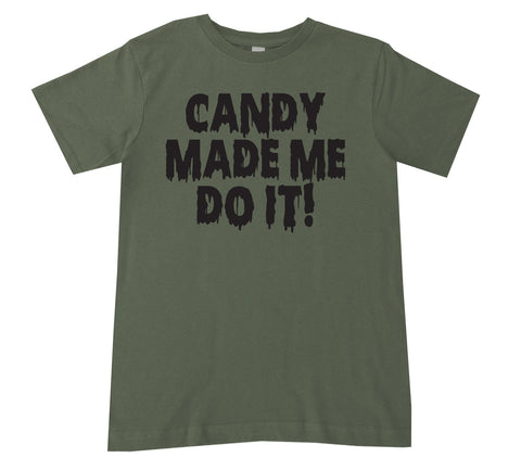 Candy Made Me Do It Tee, Military (Infant, Toddler, Youth, Adult)