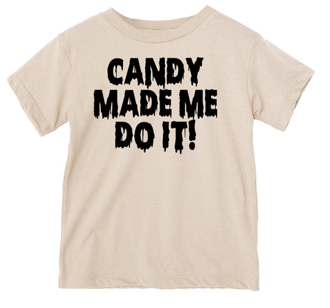 Candy Made Me Do It Tee, Natural (Infant, Toddler, Youth, Adult)