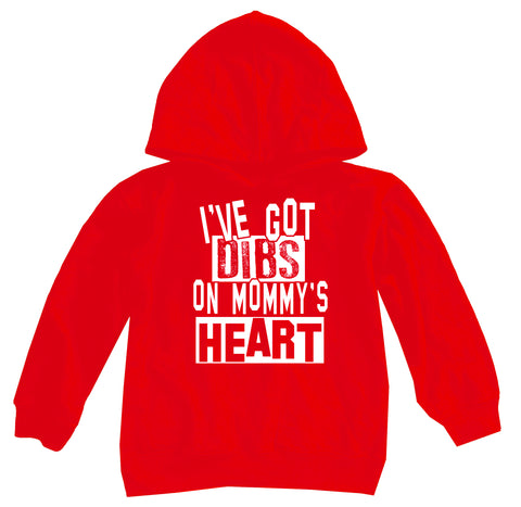Dibs On Mommy's Heart  Hoodie, Red  (Toddler, Youth, Adult)