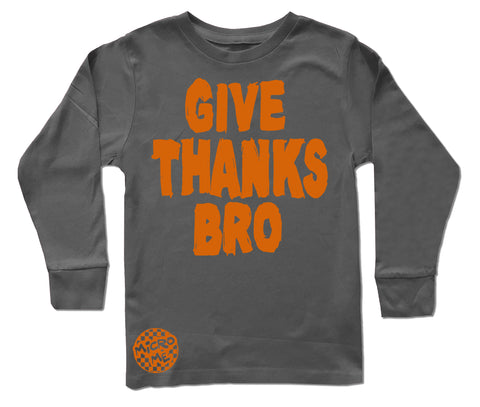 Give Thanks Bro LS, Charcoal (Infant, Toddler, Youth)