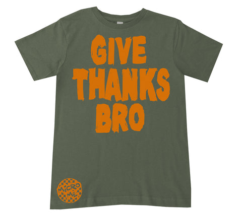 Give Thanks Bro, Military (Infant, Toddler, Youth, Adult)