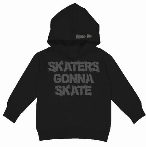 Skaters Gonna Skate Hoodie, Black (Toddler, Youth, Adult)