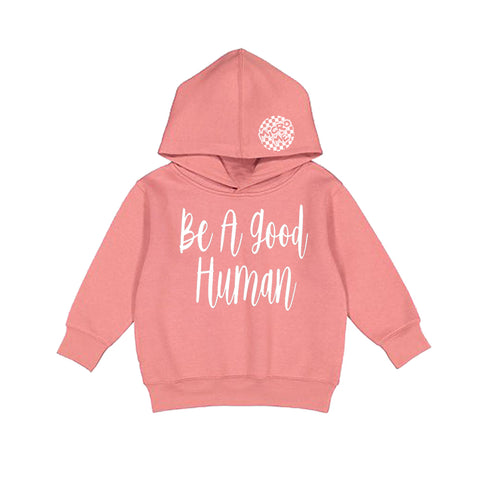 Be A Good Human  Hoodie, Clay  (Toddler, Youth, Adult)