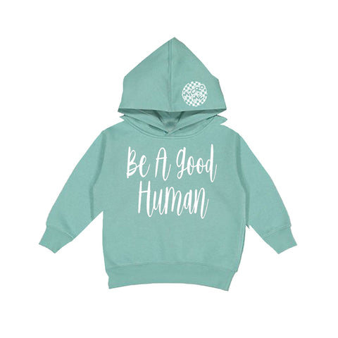 Be A Good Human  Hoodie, Saltwater  (Toddler, Youth, Adult)