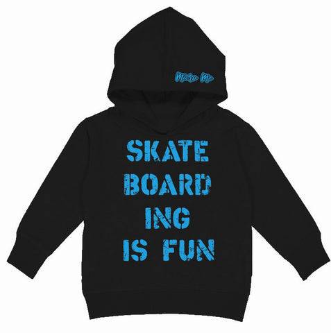 Skateboarding Is Fun Hoodie, Black (Toddler, Youth)