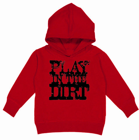 Play In Dirt Hoodie, Red (Toddler, Youth)