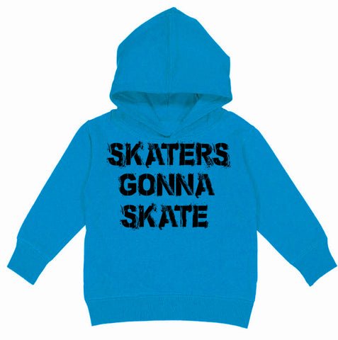 Skaters Gonna Skate Hoodie, Turq (Toddler, Youth)