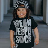 *Mean People Suck Tee,  Black  (Infant, Toddler, Youth, Adult)