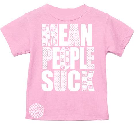 Mean People Suck Tee,  Pink  (Infant, Toddler, Youth, Adult)