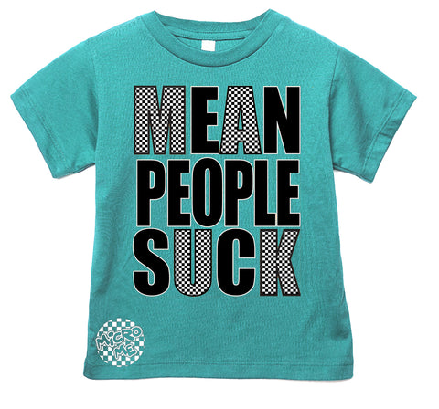 Mean People Suck Tee, Saltwater  (Toddler, Youth, Adult)
