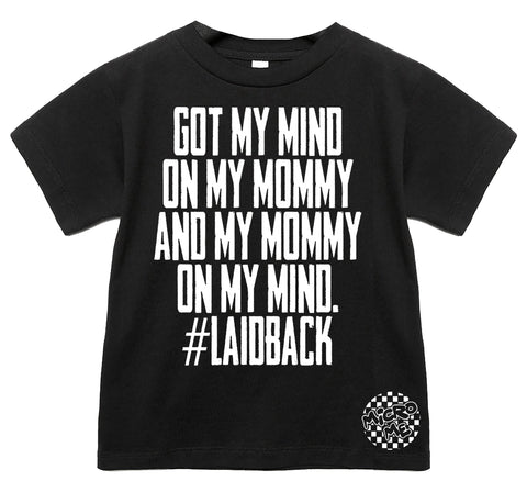 Mind on Mommy Tee  Shirt, BLACK (Infant, Toddler, Youth, Adult)