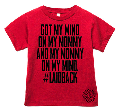 Mind On Mommy Tee  Shirt, RED  (Infant, Toddler, Youth, Adult)