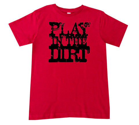 Play in Dirt Tee, Red  (Infant, Toddler, Youth)