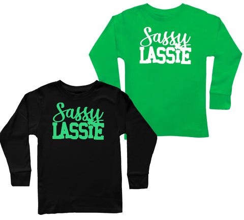 Sassy Lassie Long Sleeve Shirt (Infant, Toddler, Youth, Adult)