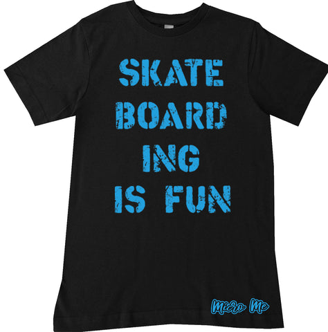 Skateboarding Is Fun Tee, Black (Infant, Toddler, Youth)