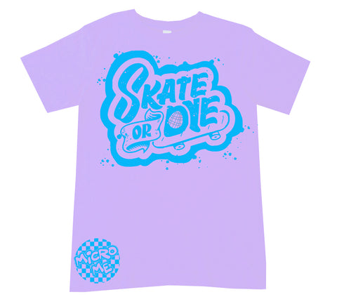 Skate or DYE Tee,  Lavender (Infant, Toddler, Youth, Adult)