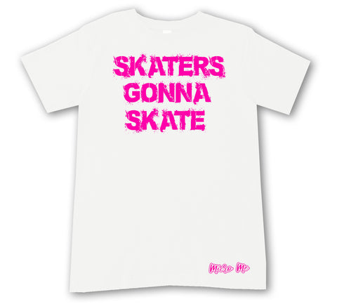 SR-Skaters Gonna Skate Tee, White/HP(Infant, Toddler, Youth, Adult)
