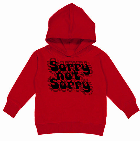 Sorry Not Sorry Hoodie,  Red(Toddler, Youth)