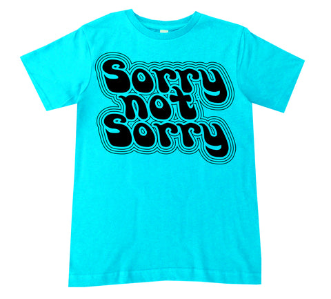 Sorry Not Sorry Tee, Tahiti (Infant, Toddler, Youth)