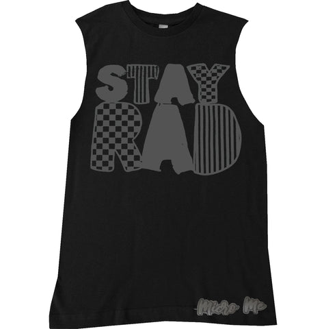 Stay Rad Muscle Tank,  Black (Infant, Toddler, Youth, Adult)